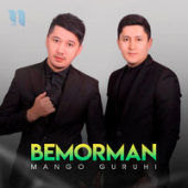 постер песни Mango guruhi - Bemorman