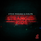 постер песни Steve Modana - Stranger Kids