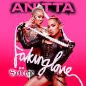 постер песни Anitta feat. Saweetie - Faking Love