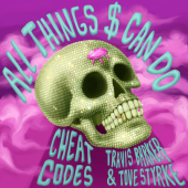 постер песни Travis Barker - All Things $ Can Do (with Travis Barker &amp; Tove Styrke)