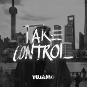 постер песни Tujamo - Take Control