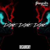 постер песни Decabrsky - Done Done Done