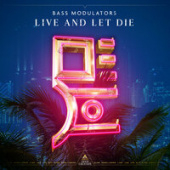 постер песни Bass Modulators - Live And Let Die