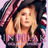 постер песни Gülben Ergen - İnfilak