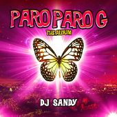 постер песни DJ Sandy - Paro Paro G