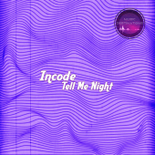 постер песни Incode - Tell Me Night