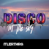 постер песни ItaloBrothers - Disco In The Sky