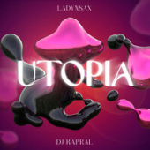 постер песни Ladynsax feat. DJ Kapral - Utopia
