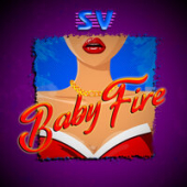 постер песни SV - Baby fire