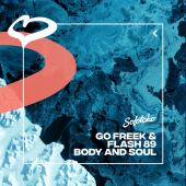 постер песни Go Freek, Flash 89 - Body &amp; Soul