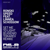 постер песни Ronski Speed, Linnea Schossow - Set Me To Light