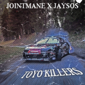 постер песни JOINTMANE - Toyo Killers
