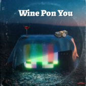 постер песни Unanium, Speedy Audio - Wine Pon You (Sped Up)