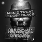 постер песни Melis Treat feat. Kessy Black - Horror Story