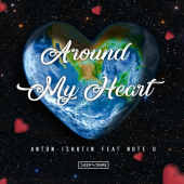 постер песни Anton Ishutin - Around My Heart