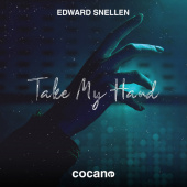 постер песни Edward Snellen - Take My Hand