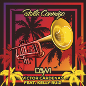 постер песни Dayvi, Víctor Cárdenas feat. Kelly Ruiz - Baila Conmigo
