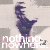 постер песни nothing,nowhere. - Pieces of You