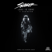 постер песни Slander - Love Is Gone (Armin van Buuren Remix)