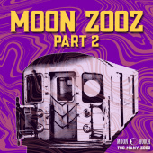 постер песни Moon Hooch - Moon Zooz, Pt. 2
