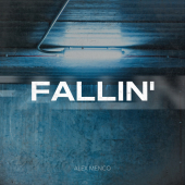 постер песни Alex Menco - Fallin