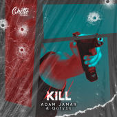 постер песни Adam Jamar - KILL