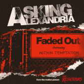постер песни Asking Alexandria - Faded Out (feat. Within Temptation)