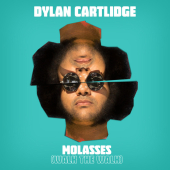 постер песни Dylan Cartlidge - Molasses (Walk The Walk)