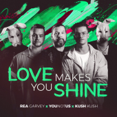 постер песни Rea Garvey - Love Makes You Shine