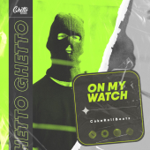 постер песни CakeRollBeatz - On My Watch