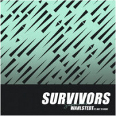 постер песни Wahlstedt, Next To Neon - Survivors