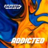 постер песни Sickotoy - Addicted
