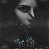 постер песни Badi - Я и ты