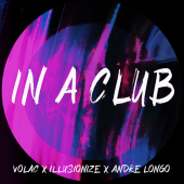 постер песни Volac &amp; Illusionize - In A Club
