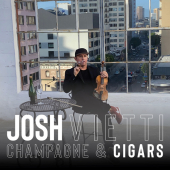 постер песни Josh Vietti - Champagne and Cigars