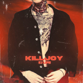 постер песни KILLJOY - KJ Life