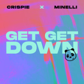 постер песни Crispie feat. Minelli - Get Get Down