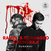 постер песни Ramil’, Rompasso, Kontra K - Runaway
