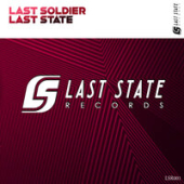 постер песни Last Soldier - Last State (Extended Mix)
