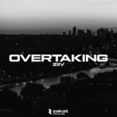 постер песни ZIIV - Overtaking