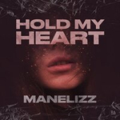 постер песни Manelizz - Hold My Heart