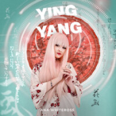 постер песни Ana Whiterose - Ying Yang