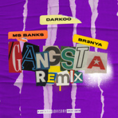 постер песни Darkoo, Ms Banks, Br3nya - Gangsta (Remix)