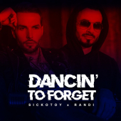 постер песни SICKOTOY - Dancin\' to Forget
