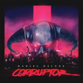 постер песни Daniel Deluxe - Infiltrator