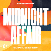 постер песни Eelke Kleijn - Midnight Affair (Samaha Slow Edit)
