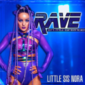 постер песни Little Sis Nora - Rave In My Garage