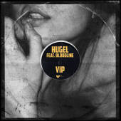 постер песни Hugel - VIP (feat. BLOODLINE)