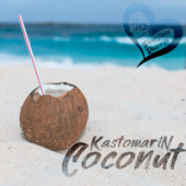 постер песни KastomariN - Coconut