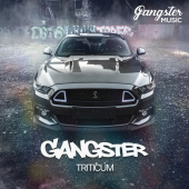 постер песни TRITICUM - Gangster